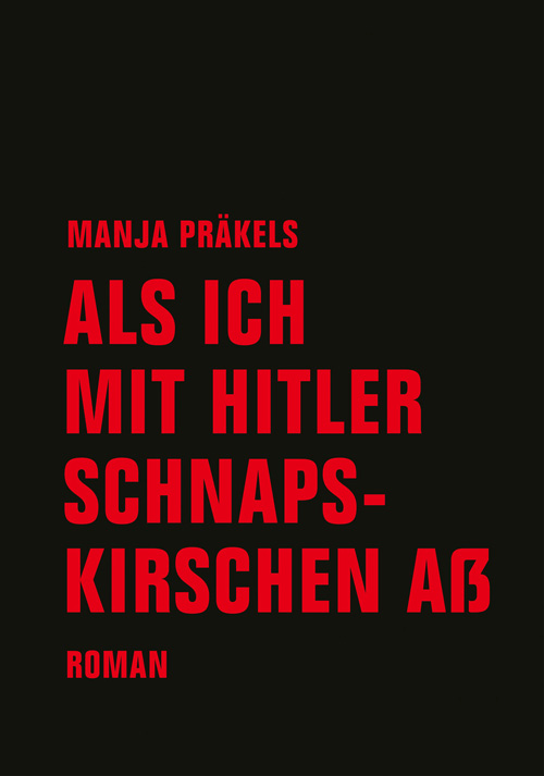 Cover "Als ich mit Hitler Schnapskirschen aß"